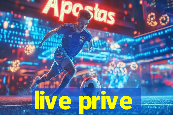 live prive
